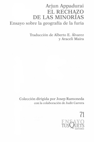 El rechazo de las minorías. Ensayo sobre la geografía de la furia