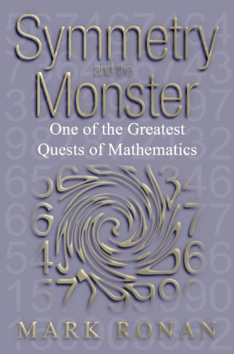 Symmetry and the monster: one of the greatest quests of mathematics