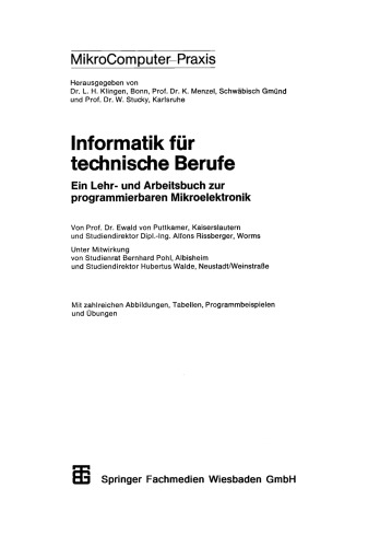 Informatik für technische Berufe: Ein Lehr- und Arbeitsbuch zur programmierbaren Mikroelektronik