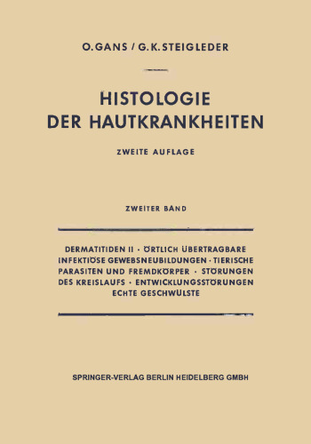 Dermatitiden II · Örtlich Übertragbare Infektiöse Gewebsneubildungen · Tierische Parasiten und Fremdkörper · Störungen des Kreislaufs · Entwicklungsstörungen Echte Geschwülste