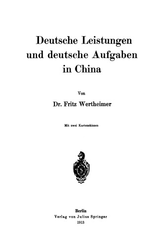 Deutsche Leistungen und deutsche Aufgaben in China