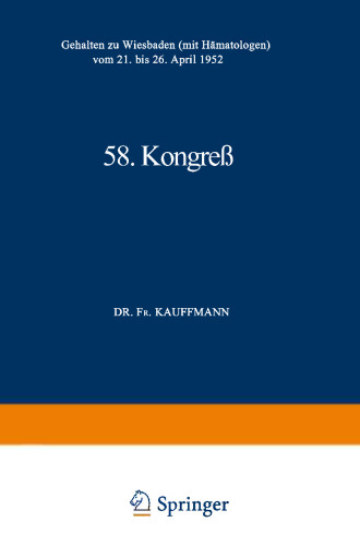 Achtundfünfzigster Kongress: Gehalten zu Wiesbaden vom 21.–26. April 1952