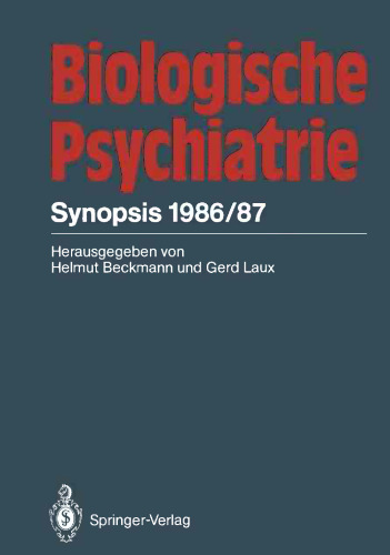 Biologische Psychiatrie: Synopsis 1986/87