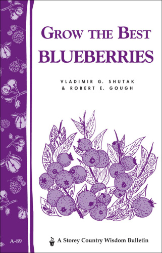 Grow the best blueberries