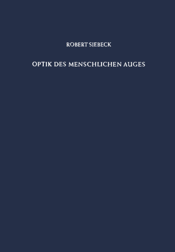 Optik des Menschlichen Auges: Theorie und Praxis der Refraktionsbestimmung