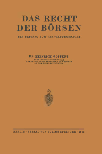 Das Recht der Börsen: Ein Beitrag zum Verwaltungsrecht