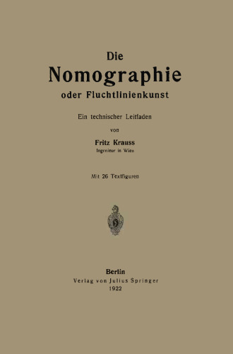 Die Nomographie oder Fluchtlinienkunst: Ein technischer Leitfaden