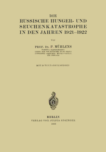 Die Russische Hunger- und Seuchenkatastrophe in den Jahren 1921–1922