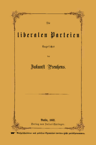 Die liberalen Parteien angesichts der Zukunft Preußens