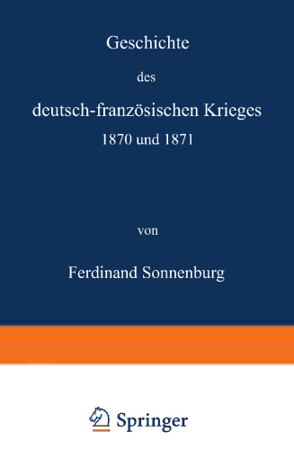 Geschichte des deutsch-französischen Krieges 1870 und 1871