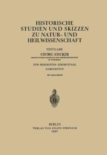 Historische Studien und Skizzen zu Natur- und Heilwissenschaft: Festgabe