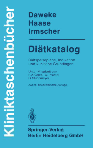 Diätkatalog: Diätspeisepläne, Indikation und klinische Grundlagen