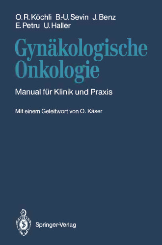 Gynäkologische Onkologie: Manual für Klinik und Praxis