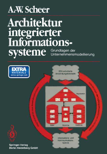 Architektur integrierter Informationssysteme: Grundlagen der Unternehmensmodellierung