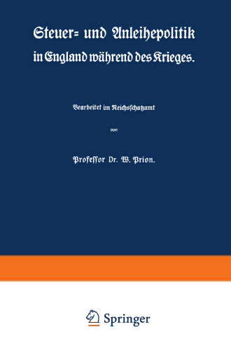 Steuer- und Anleihepolitik in England während des Krieges