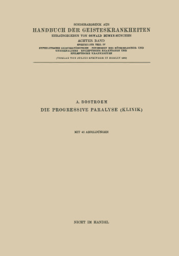 Syphilitische Geistesstörungen, Psychosen des Rückbildungs- und Greisenalters, Epileptische Reaktionen und epileptische Krankheiten