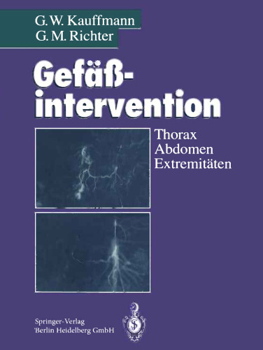Gefäßintervention: Thorax, Abdomen, Extremitäten