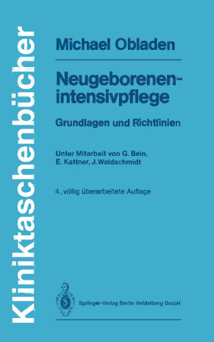 Neugeborenenintensivpflege: Grundlagen und Richtlinien