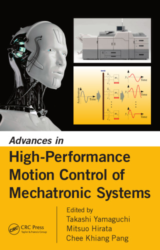 Advances in High-Performance Motion Control of Mechatronic Systems