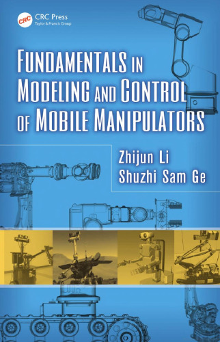 Fundamentals in Modeling and Control of Mobile Manipulators