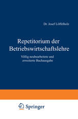 Repetitorium der Betriebswirtschaftslehre: Völlig neubearbeitete und erweiterte Buchausgabe