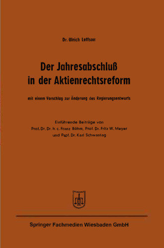 Der Jahresabschluß in der Aktienrechtsreform: Mit einem Vorschlag zur Änderung des Regierungsentwurfs