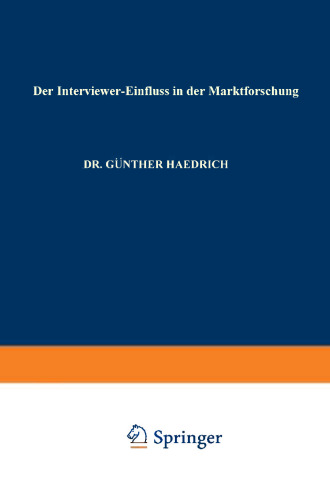 Der Interviewer-Einfluß in der Marktforschung