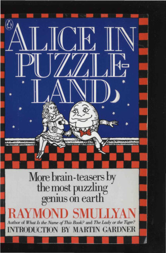 Alice in Puzzle-Land. A Carrollian tale for children under eighty