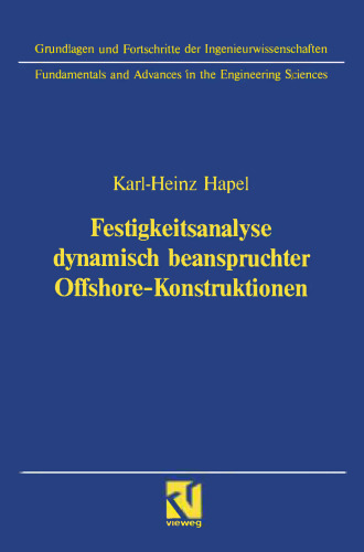 Festigkeitsanalyse dynamisch beanspruchter Offshore-Konstruktionen