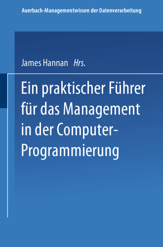 Ein praktischer Führer für das Management in der Computer-Programmierung