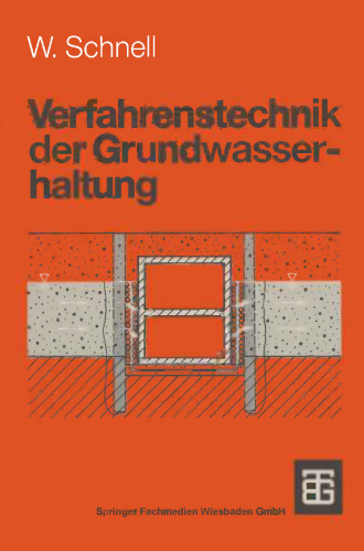 Verfahrenstechnik der Grundwasserhaltung