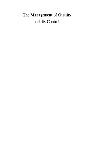 The Management of Quality and its Control