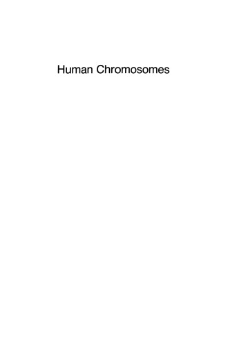 Human Chromosomes: Structure, Behavior, Effects