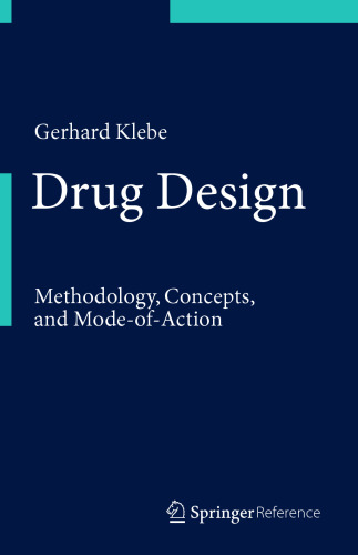 Drug Design: Methodology, Concepts, and Mode-of-Action