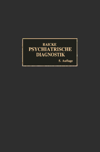 Grundriss der psychiatrischen Diagnostik: nebst einem Anhang