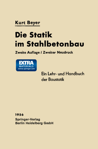 Die Statik im Stahlbetonbau: Ein Lehr- und Handbuch der Baustatik