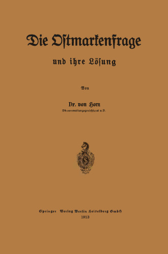 Die Ostmarkenfrage und ihre Lösung