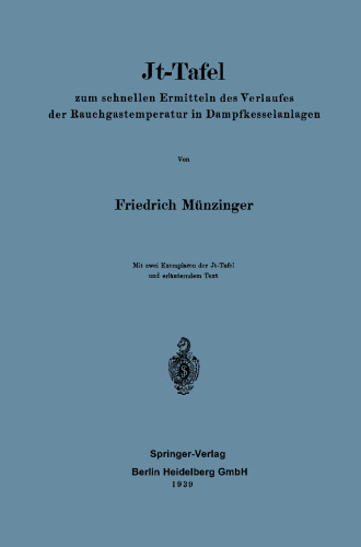 Jt-Tafel: zum schnellen Ermitteln des Verlaufes der Rauchgastemperatur in Dampfkesselanlagen