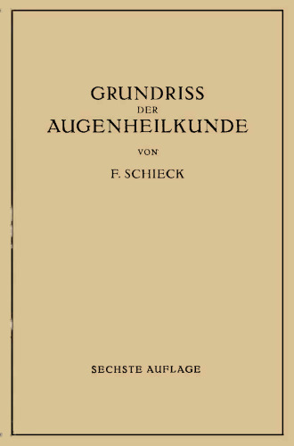 Grundriss der Augenheilkunde: Für Studierende