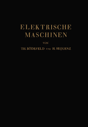 Elektrische Maschinen: Eine Einführung in die Grundlagen