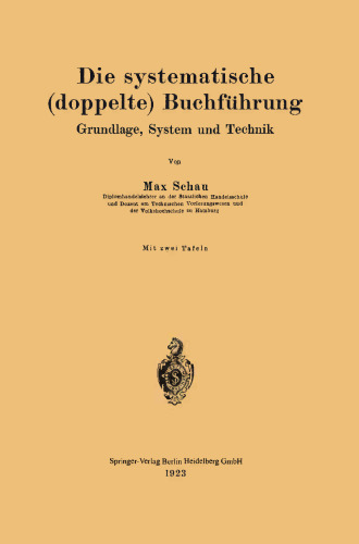 Die systematische (doppelte) Buchführung: Grundlage, System und Technik