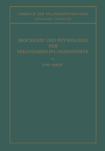 Biochemie und Physiologie der sekundären Pflanzenstoffe