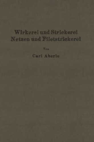 Wirkerei und Strickerei, Netzen und Filetstrickerei