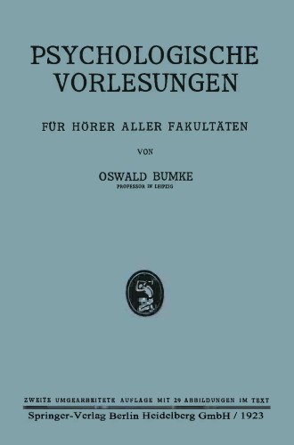 Psychologische Vorlesungen: Für Hörer Aller Fakultäten