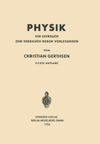 Physik: Ein Lehrbuch zum Gebrauch neben Vorlesungen