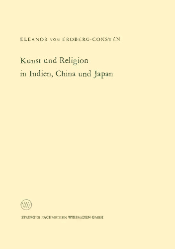 Kunst und Religion in Indien, China und Japan