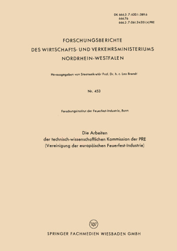 Die Arbeiten der Technisch-wissenschaftlichen Kommission der PRE (Vereinigung der Europäischen Feuerfest-Industrie)