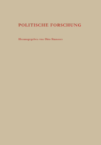 Politische Forschung: Beiträge zum zehnjährigen Bestehen des Instituts für politische Wissenschaft