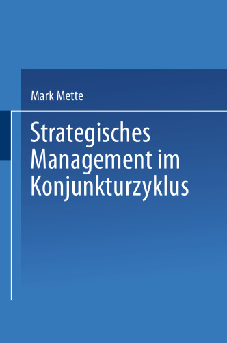 Strategisches Management im Konjunkturzyklus