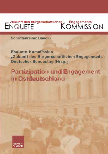 Partizipation und Engagement in Ostdeutschland
